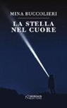 Mina Buccolieri - La stella nel cuore