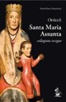 Maria Grazia Branchetti - Otricoli. Santa Maria Assunta. Collegiata insigne