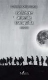 Gabriele Chiarolanza - La morte attende tranquilla