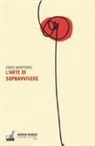 Enzo Martines - L'arte di sopravvivere