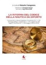 Roberta Caragnano - La riforma del codice della nautica da diporto