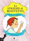 John Bemelmans Marciano, Sophie Blackall - L'anello magico. Le streghe di Benevento