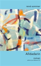 René Sommer, artfactor ib-lyric, artfactory ib-lyric - Alldadarin
