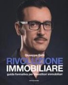 Giuseppe Gatti - Rivoluzione immobiliare. Guida formativa per investitori immobiliari