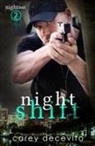 Carey Decevito, Carey Decevito, Eric David Battershell - Night Shift