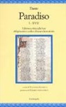 Dante Alighieri, E. Mandola - Paradiso I-XVII. Edizione critica alla luce del più antico codice di sicura fiorentinità