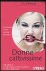Ute Ehrhardt - Donne cattivissime