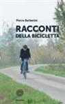 Pietro Barberini - Racconti della bicicletta