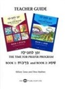 Behrman House, Dina Maiben, Hillary Zana - Z'Man l'Tefilah Vol 1 & 2 Teacher's Guide