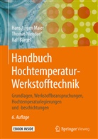 Ralf Bürgel, Hans Jürge Maier, Hans Jürgen Maier, Thoma Niendorf, Thomas Niendorf - Handbuch Hochtemperatur-Werkstofftechnik