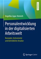 Angelika Lippe-Heinrich - Personalentwicklung in der digitalisierten Arbeitswelt