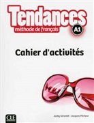 Jack Girardet, Jacky Girardet, Jacques Pécheur - Tendances A1 - Cahier d'activités