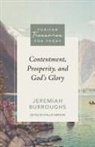 Jeremiah Burroughs, Philip L Simpson, Philip L. Simpson - Contentment, Prosperity, and God's Glory
