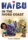 Blake Freeman, Freeman Blake - Haibu in the Ivory Coast