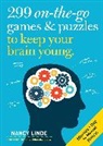 Nancy Linde, Linde Nancy - 299 On-the-Go Games and Puzzles to Keep Your Brain Young
