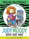 Megan McDonald, Megan/ Reynolds McDonald, Peter H. Reynolds, Peter H. Reynolds - Judy Moody, Book Quiz Whiz
