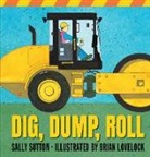 Brian Lovelock, Sally Sutton, Sally/ Lovelock Sutton, Brian Lovelock - Dig, Dump, Roll