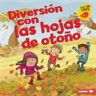 Martha E H Rustad, Martha E. H. Rustad, Amanda Enright - Diversión Con Las Hojas de Otoño (Fall Leaves Fun)
