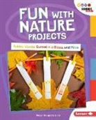 Megan Borgert-Spaniol - Fun with Nature Projects