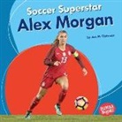 Jon M Fishman, Jon M. Fishman - Soccer Superstar Alex Morgan