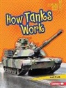 Walt Brody - How Tanks Work