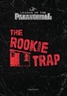 Chris Kreie - The Rookie Trap