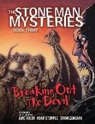 Adam Stemple, Jane Yolen, Orion Zangara - Breaking Out the Devil