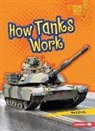 Walt Brody - How Tanks Work