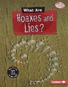Matt Doeden - What Are Hoaxes and Lies?