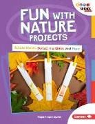 Megan Borgert-Spaniol - Fun With Nature Projects