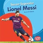 Jon M Fishman, Jon M. Fishman - Soccer Superstar Lionel Messi