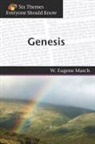 W. Marsh, W. Eugene Marsh - Genesis (Six Themes Everyone Should Know Series)