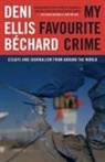 Deni Ellis Bechard, Deni Ellis Béchard - My Favourite Crime