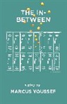 Marcus Youssef, Marcus Youssef - The In-Between