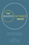 George D Chryssides, George D. Chryssides, Stephen E Gregg, Stephen E. Gregg - The Insider/Outsider Debate