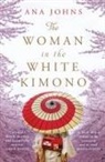 Ana Johns - The Woman in the White Kimono