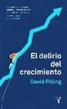 David Pilling - El delirio del crecimiento