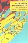 Lolita Copacabana, Tinta Fina - Aleksandr Solzhenitsyn