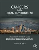 Thomas M Mack, Thomas M. Mack, Thomas M. (Professor of Preventive Medicine and Pathology Mack, Thomas M. (University of Southern California Comprehensive Cancer Center Mack, Mack Thomas M. - Cancers in the Urban Environment