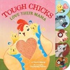 Cece Meng, Melissa Suber - Tough Chicks Love Their Mama Tabbed Touch-and-Feel