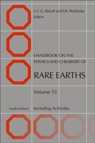 Jean-Claude G. (Swiss Federal Institute of Bunzli, Jean-Claude G. Bunzli, Jean-Claude G. (Swiss Federal Institute of Technology Lausanne (EPFL) Bunzli, Vitalij K. Pecharsky, Vitalij K. (Ames Laboratory Pecharsky - Handbook on the Physics and Chemistry of Rare Earths
