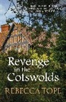 Rebecca Tope, Rebecca (Author) Tope - Revenge in the Cotswolds