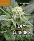 Jeff Lowenfels - DIY Autoflowering Cannabis