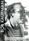 Bob Kaufman, Neeli Cherkovski, Raymond Foye, Tate Swindell - Collected Poems of Bob Kaufman