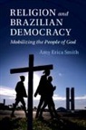 Amy Erica Smith, Amy Erica (Iowa State University) Smith - Religion and Brazilian Democracy