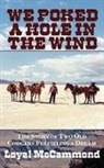 Loyal McCammond - We Poked a Hole in the Wind