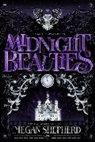 Megan Shepherd - Midnight Beauties