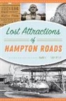 Nancy E. Sheppard - Lost Attractions of Hampton Roads