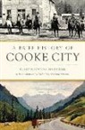 Kelly S. Hartman, Kelly Suzanne Hartman - A Brief History of Cooke City