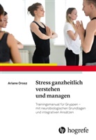 Ariane Orosz - Stress ganzheitlich verstehen und managen
